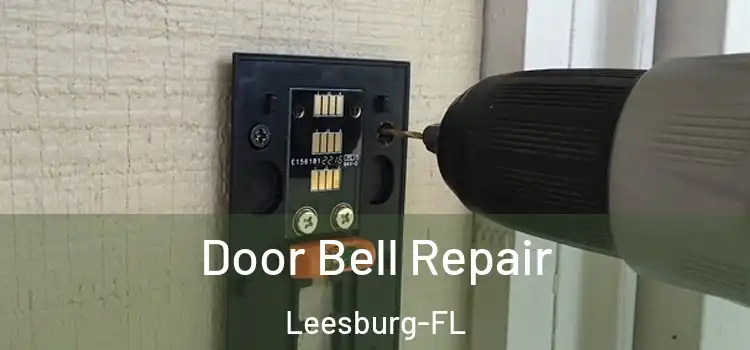  Door Bell Repair Leesburg-FL