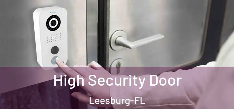  High Security Door Leesburg-FL